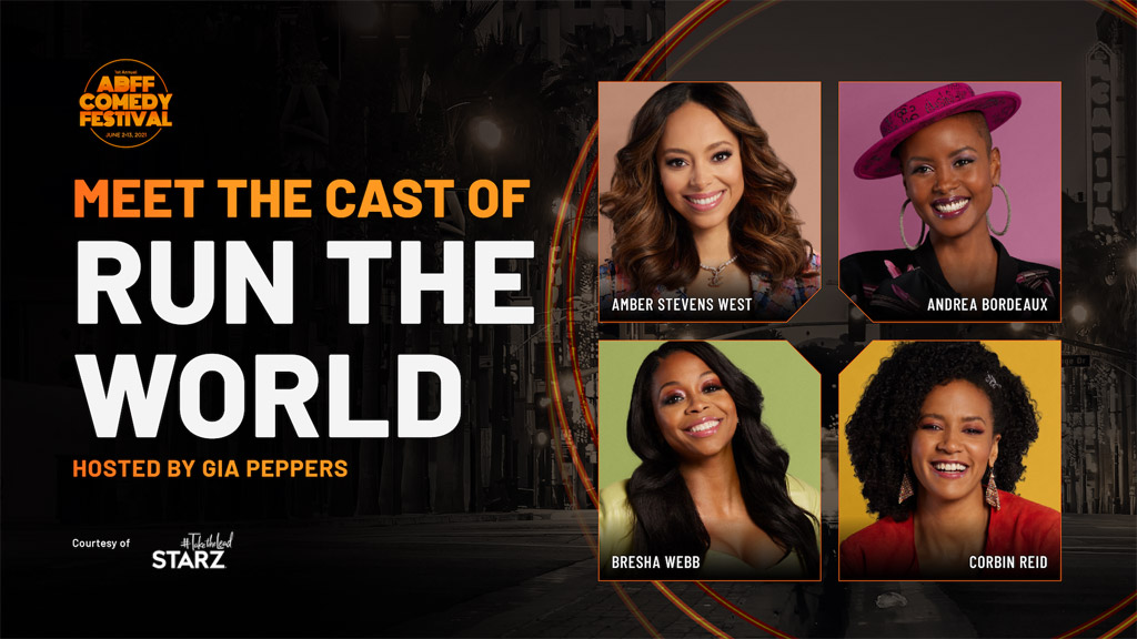 Meet the Cast of “Run the World,” presented by Starz