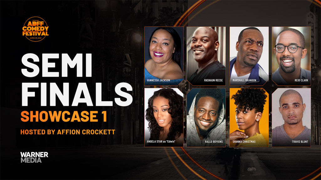 ABFF Comedy Festival Semi Finals Showcase 1 Hosted by Affion Crockett