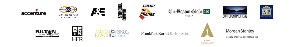 accenture, MPA, A&E, Springhill Company, Color of Change, The Boston Globe, Confluential Films, Arrington & Phillips, Fulton Films, BET Her, Miami Beach VCA, Frankfurt Kurnit Klein + Selz, Academy of Motion Picture Arts & Sciences, Morgan Stanley