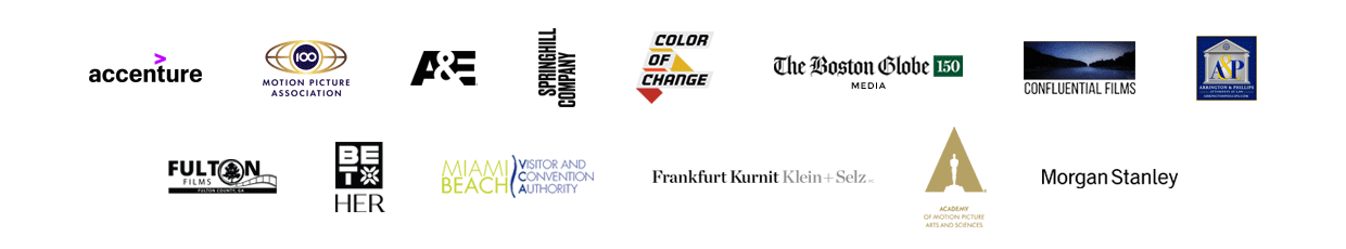 accenture, MPA, A&E, Springhill Company, Color of Change, The Boston Globe, Confluential Films, Arrington & Phillips, Fulton Films, BET Her, Miami Beach VCA, Frankfurt Kurnit Klein + Selz, Academy of Motion Picture Arts & Sciences, Morgan Stanley
