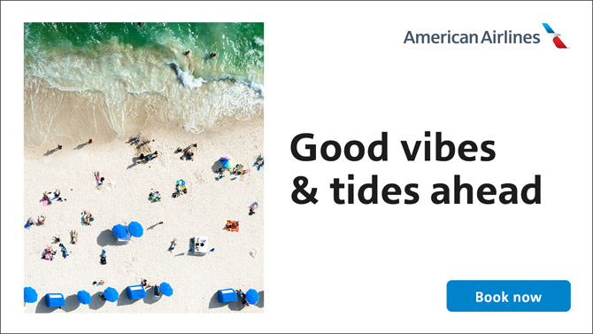 American Airlines - Good vibes and tides ahead - Book Now