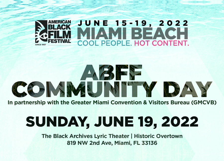 The American Black Film Festival and The Greater Miami Convention