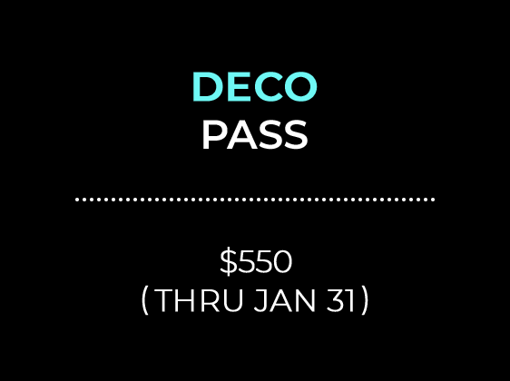 DECO PASS $550 (THRU JAN 31)