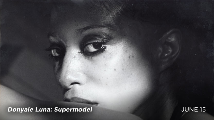 Donyale Luna: Supermodel - JUNE 15
