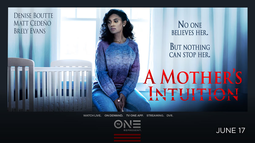 A Mother’s Intuition - JUNE 17