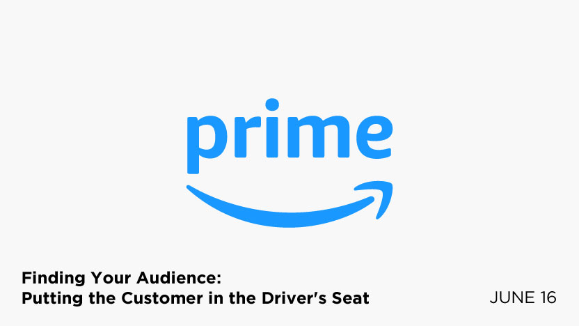 Finding Your Audience: Putting the Customer in the Driver’s Seat - JUNE 16