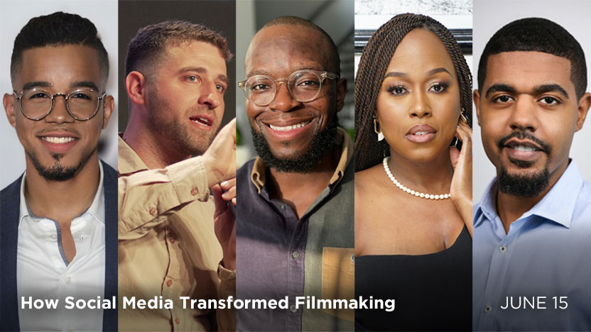 How Social Media Transformed Filmmaking - June 15