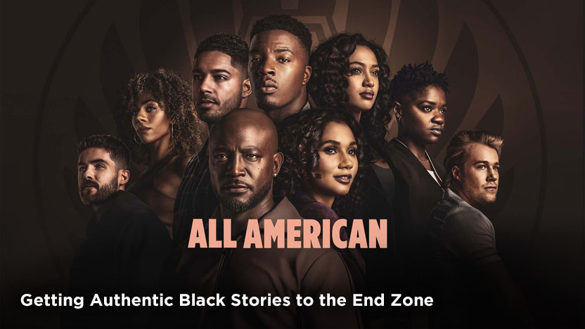 All American: Getting Authentic Black Stories to the End Zone