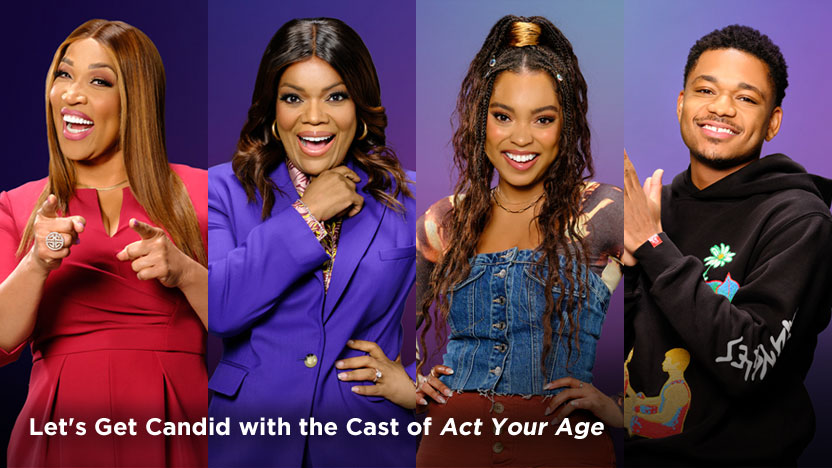 Let’s Get Candid with the Cast of Act Your Age