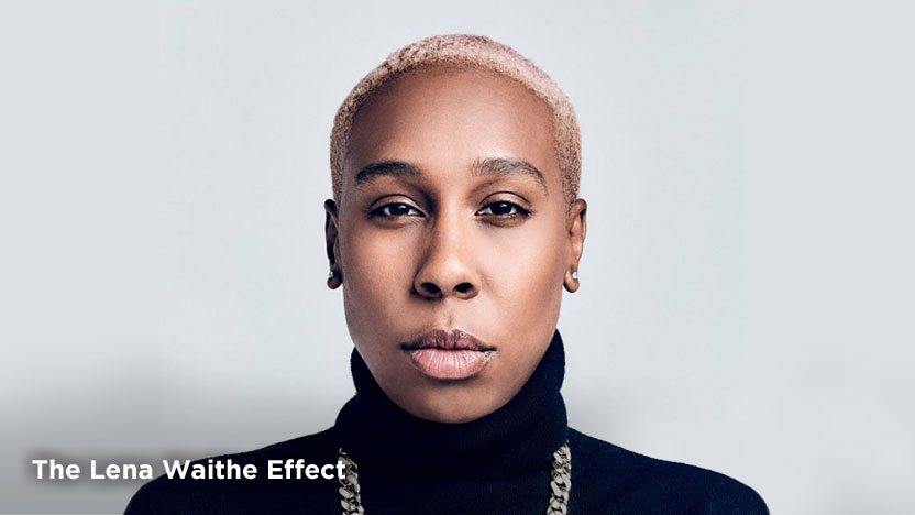 The Lena Waithe Effect