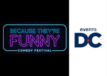 Because They're Funny Comedy Festival - Events DC