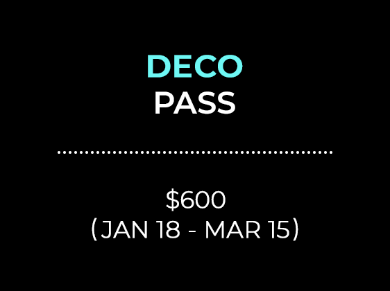 DECO PASS $600 (JAN 18 - MAR 15)