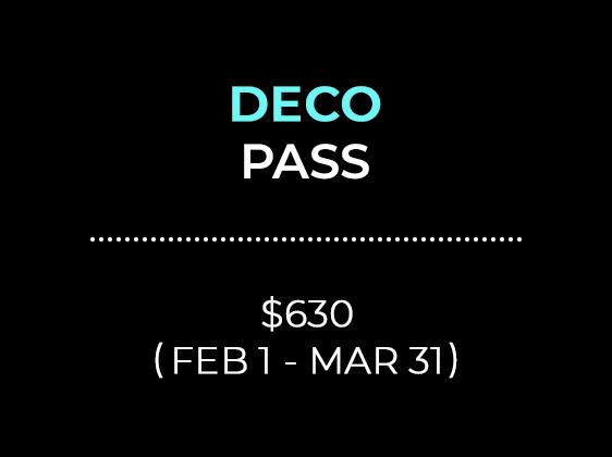 DECO PASS $630 (FEB 1 - MAR 31)