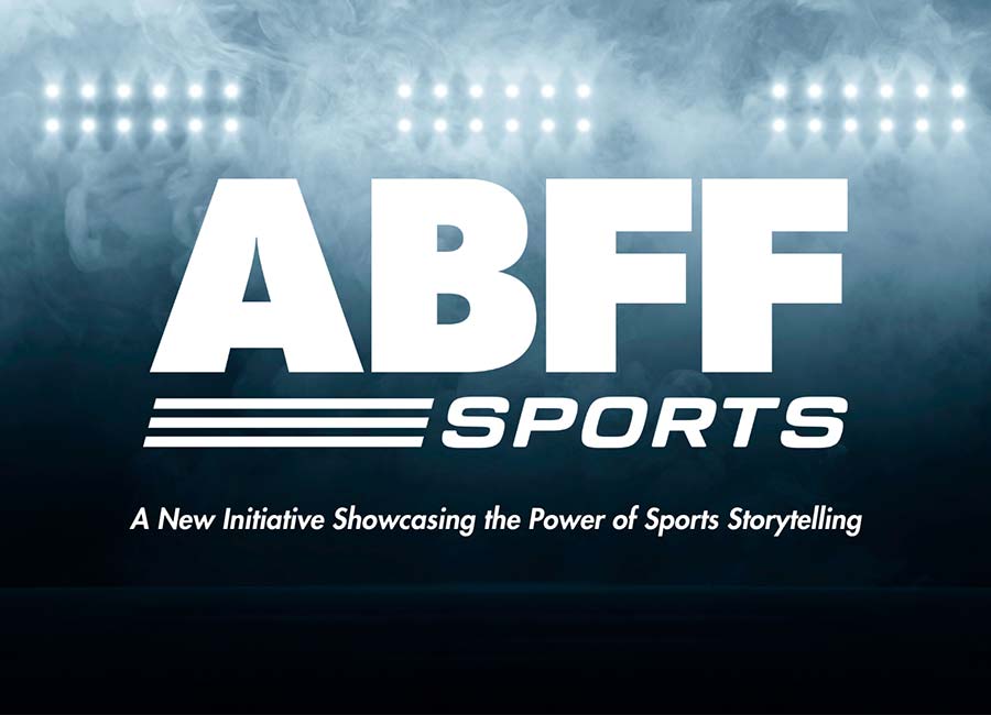 ABFF SPORTS - A New Initiative Showcasing the Power of Sports Storytelling