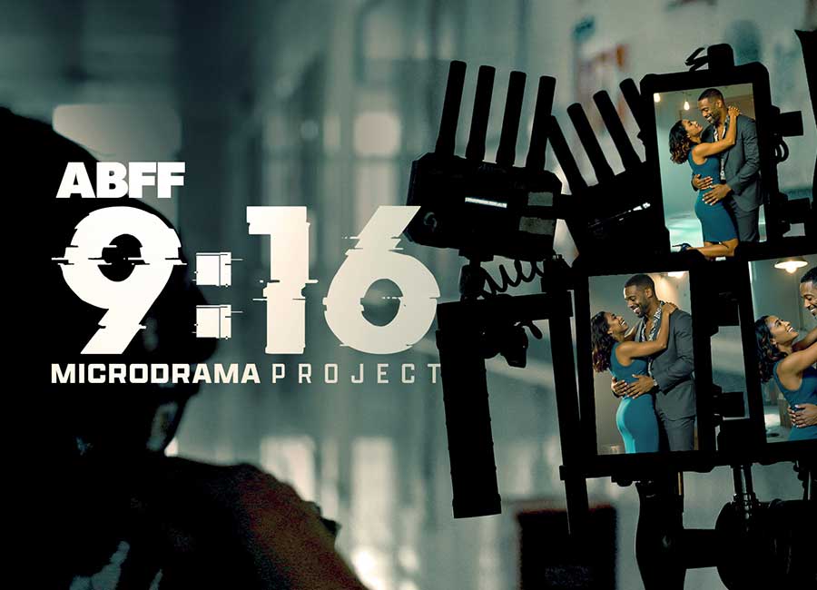 Submissions Now Open: ABFF Launches 9:16 Microdrama Project to Elevate Creators in the Booming Vertical Storytelling Space