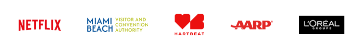 Netflix, Miami Beach VCA, HeartBeat, AARP, L'Oréal Groupe