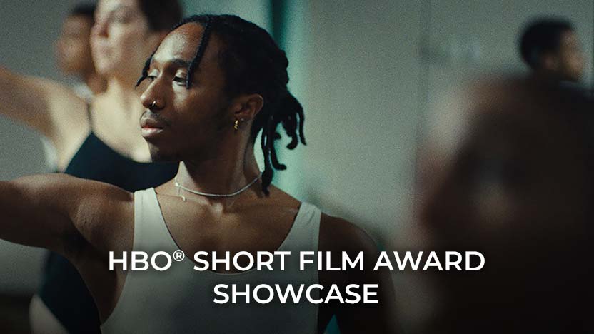 HBO SHORT FILM AWARD SHOWCASE