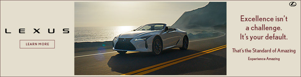 Excellence isn't a challenge. It's your default. That's the Standard of Amazing. Experience Amazing - LEXUS - Learn More
