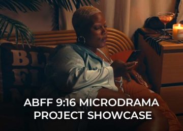 ABFF 9:16 MICRODRAMA PROJECT SHOWCASE