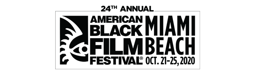 24th annual American Black Film Festival, Miami Beach, October 21-25, 2020